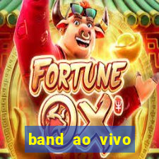 band ao vivo gratis multicanais